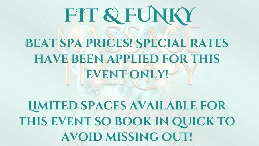 *Fit & Funky* Beat Spa Prices! Special rates applied for this event only! Limited spaces available, be quick to avoid missing out! ~ Massage Therapy by Gina image 1