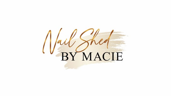 nail shed by macie