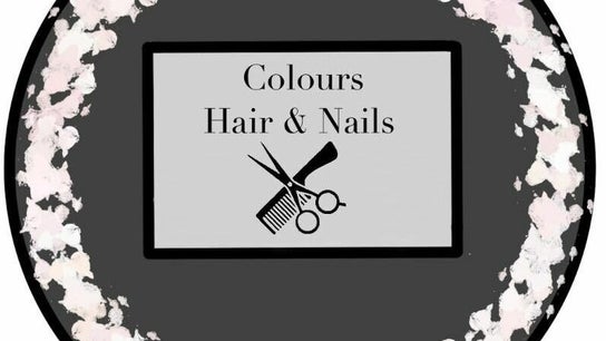 Colours Hair and Nails Ltd