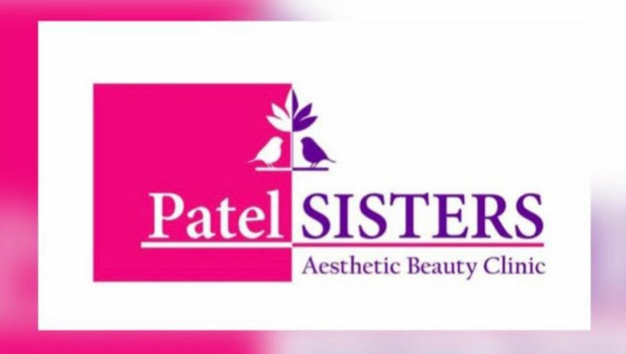 Patel Sisters Aesthetic Beauty Clinic,Chiswick kép 1