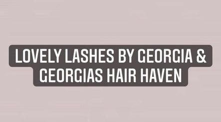 Lovely Lashes By Georgia and Georgias Hair Haven