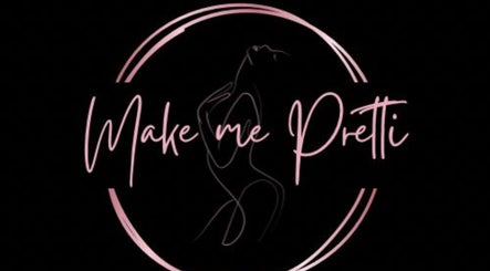 Make Me Pretti