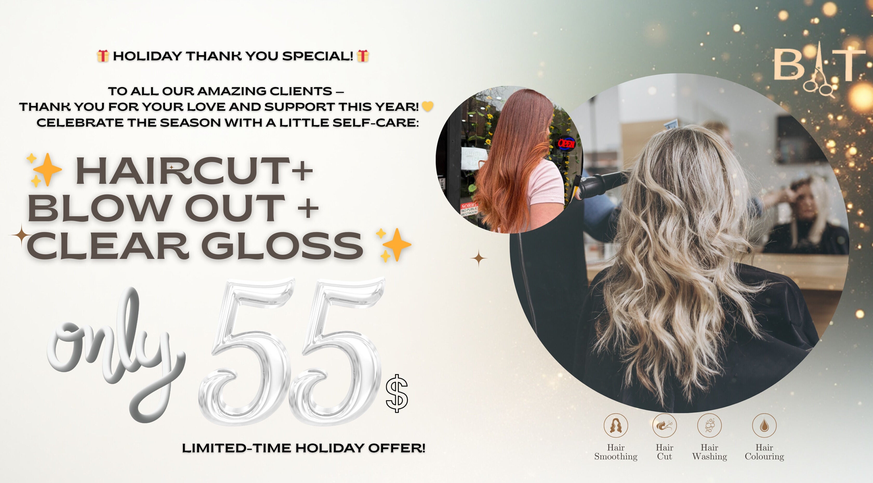 BrighTouch in New York offers a $55 holiday special for haircut, blowout, and clear gloss services.