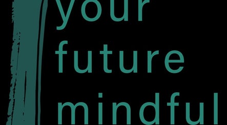 Your Future Mindful image 2