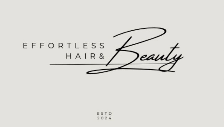 Effortless Hair & Beauty image 1