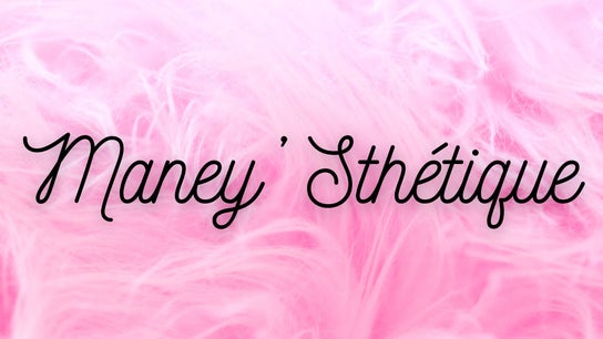 Maney' Sthétique