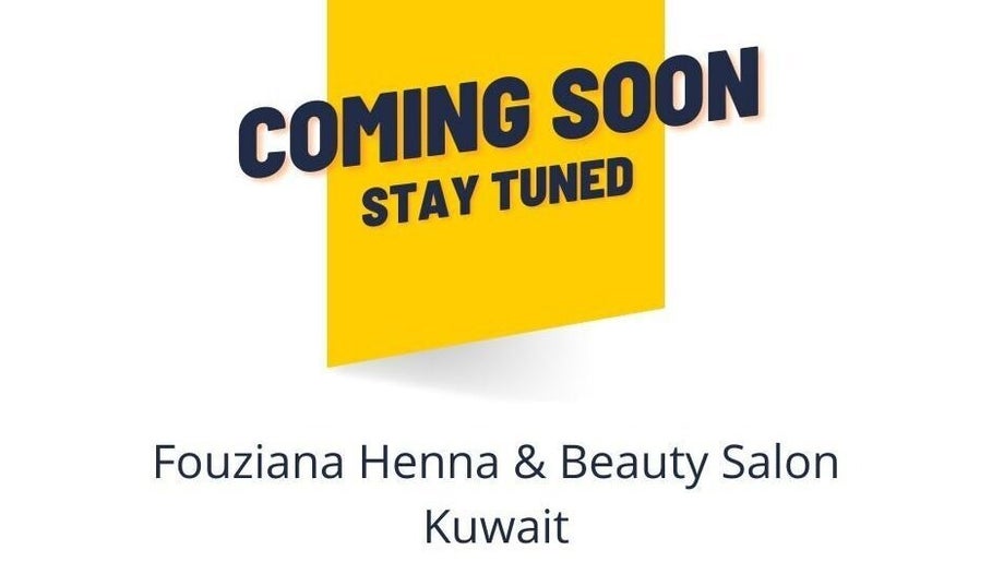 Fouziana Henna and Beauty Salon Kuwait image 1