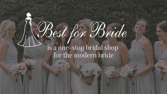 Best for Bride Etobicoke/Mississauga