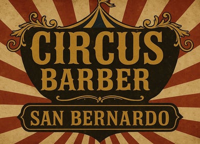 Cartel de Circus Barber San Bernardo en Madrid, Comunidad De Madrid, ES con diseño clásico.