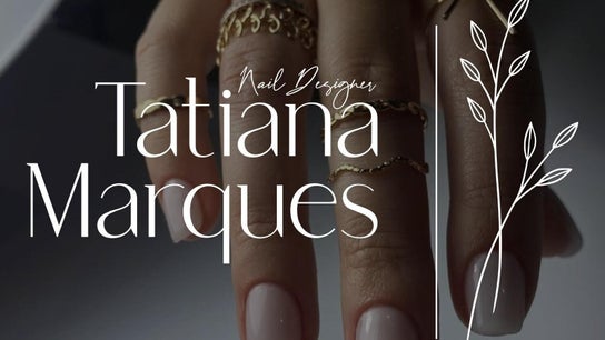 Tatiana Marques Nail Designer