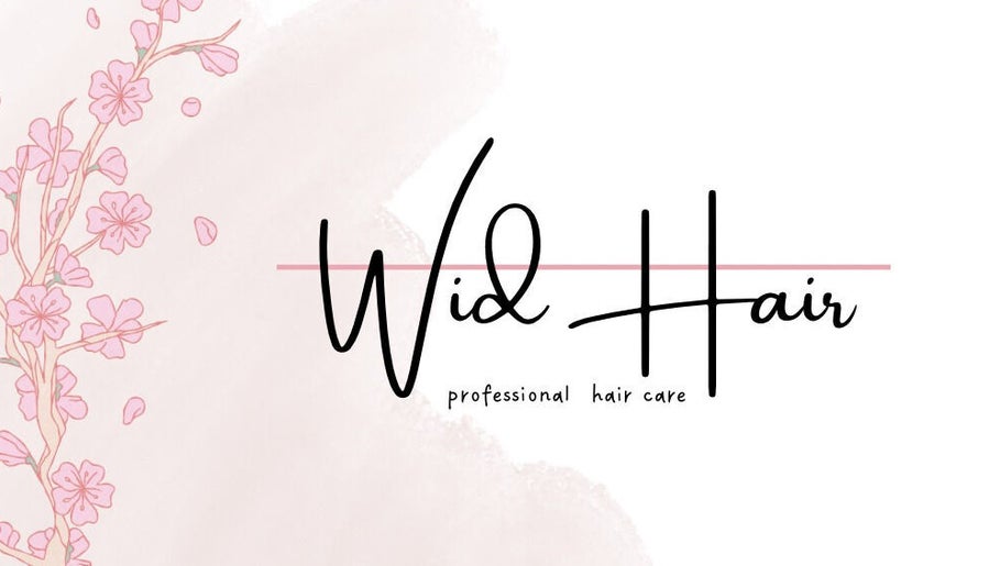 Wid Hair – kuva 1