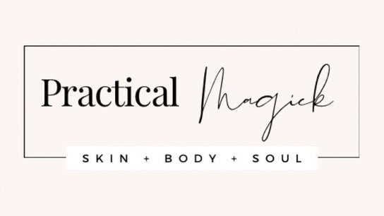 Practical Magick Skin Body Soul