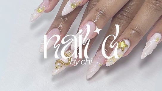 NAIL'D BY CHI