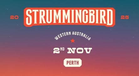 Strummingbird Perth event on 2nd Nov in Claremont, Western Australia, AU. Vibrant background with bold text.