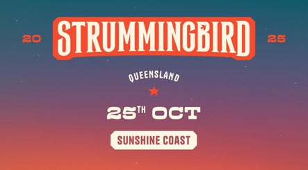 Strummingbird Sunshine Coast event on 25th Oct in Queensland, Sunshine Coast, Queensland, AU.