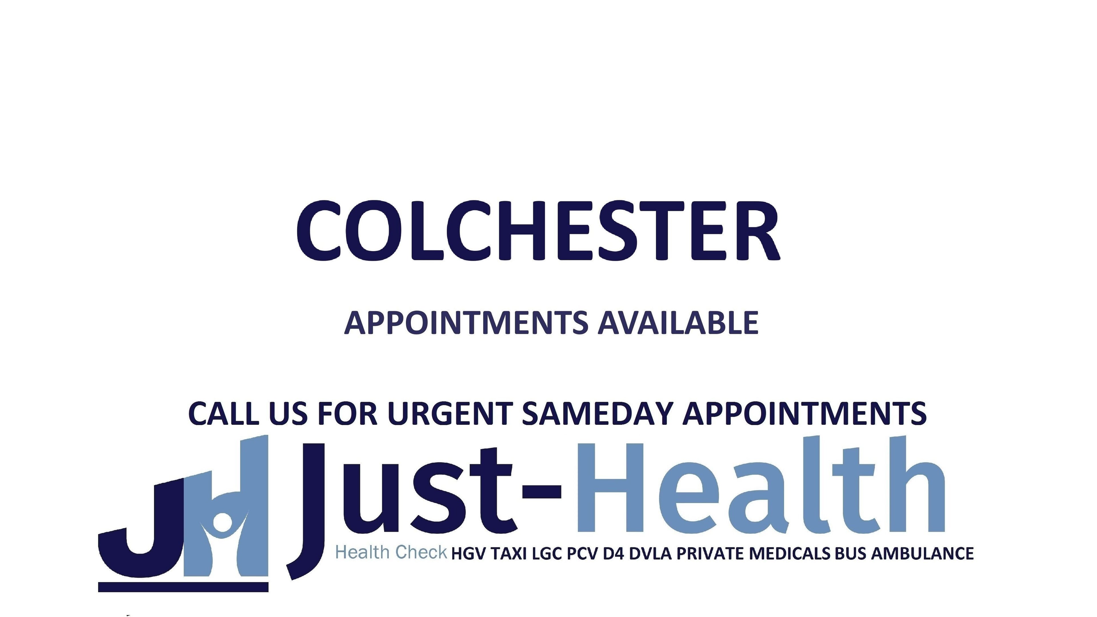 Appointments available at Just Health Colchester Driver Medical Clinic CO4 9QY, Colchester, England, GB.