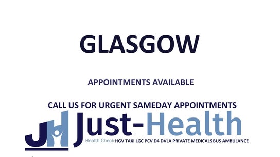 Appointments at Just Health Glasgow Scotland Driver Medical Clinic G1 2RL, Glasgow (Scotland), Scotland, GB.