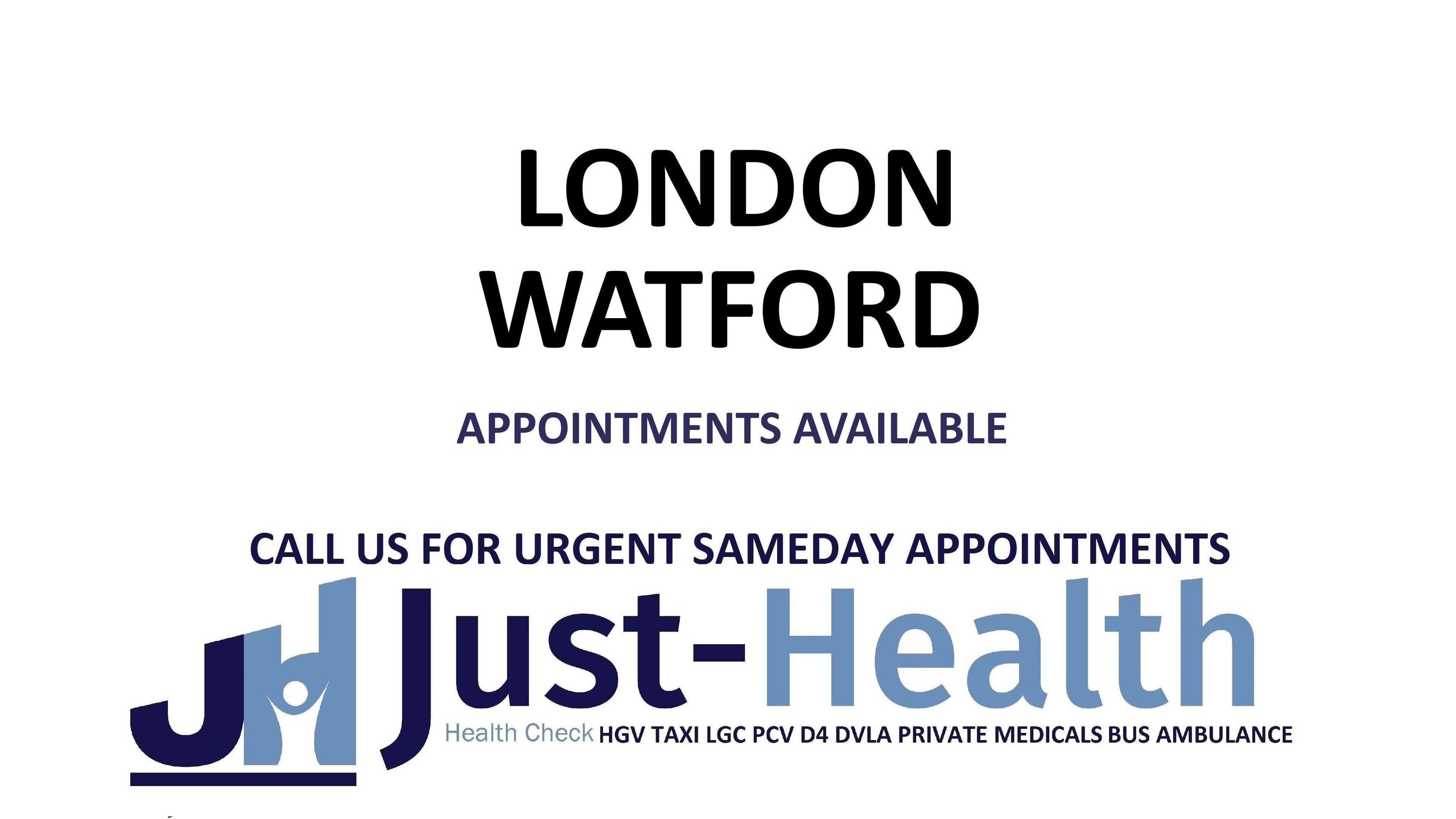 Just Health London Watford Driver Medical Clinic WD25 9FF offers appointments in London (Watford), England, GB.