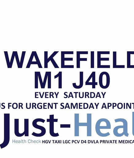 Just Health Wakefield Barnsley Driver Medical Clinic WF5 9JH imaginea 2