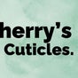 Cherry’s Cuticles