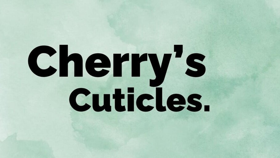 Cherry’s Cuticles, bild 1