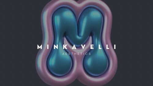 Minkavelli Aesthetics