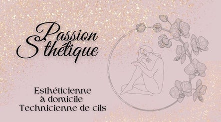 Passion S’thétique