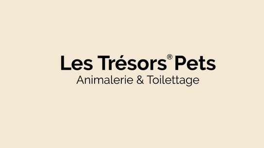 Les Trésors Pets Animalerie & Toilettage
