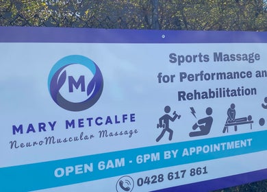 Sign for Mary Metcalfe NeuroMuscular Massage, Warwick, Queensland, AU offering sports massage services.