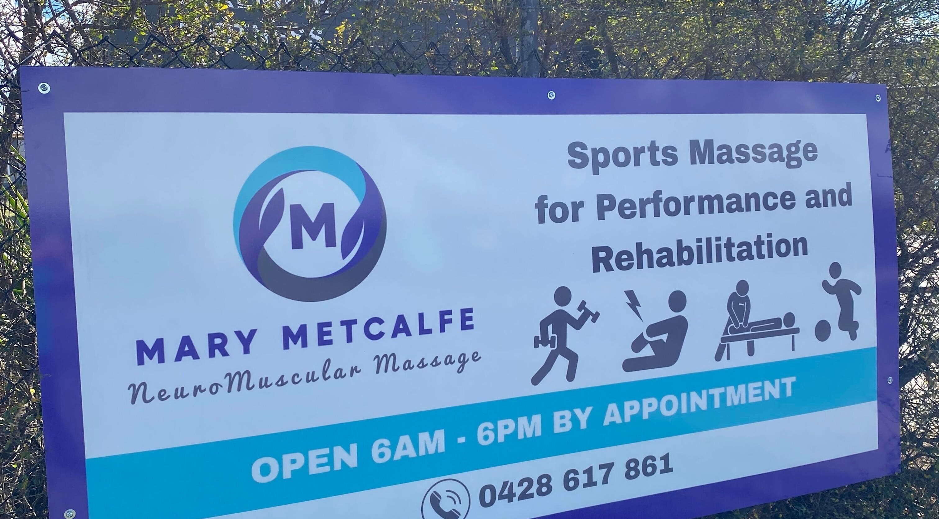 Sign for Mary Metcalfe NeuroMuscular Massage, Warwick, Queensland, AU offering sports massage services.