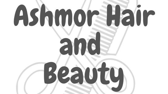 Ashmor Hair and Beauty