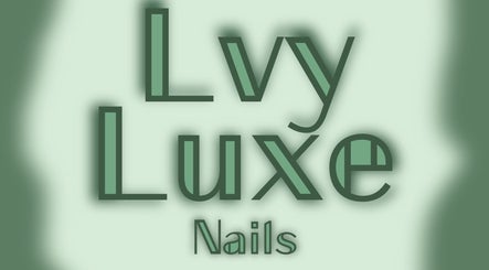 Lvy Luxe Nails