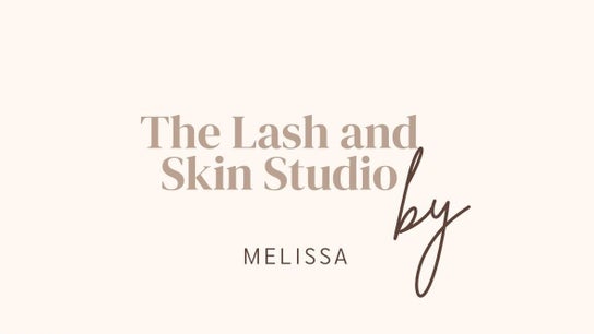 The Lash and Skin Studio by Melissa