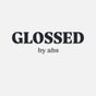 GLOSSED by Abs