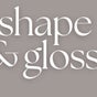 Shape & Gloss