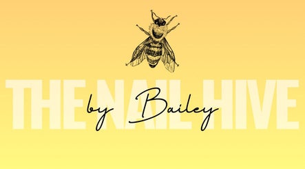 The Nail Hive by Bailey