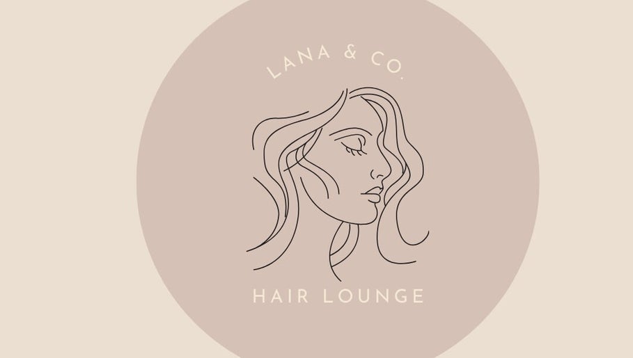 Lana & Co Hair Lounge (HairbyKat) изображение 1