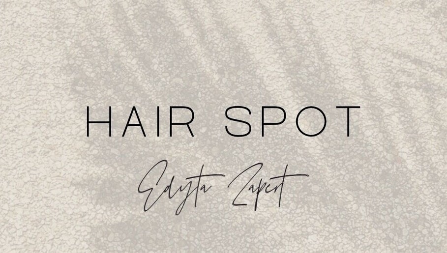 Hair Spot Edyta Zapert slika 1