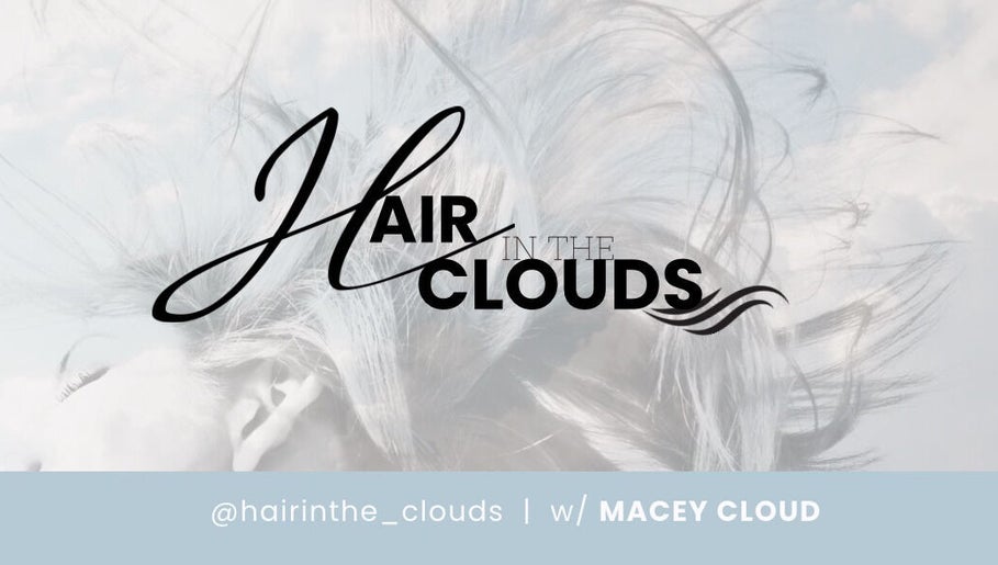 Hair in the Clouds billede 1