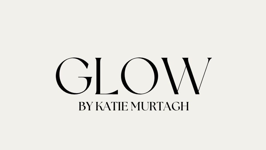 Hình ảnh 1 của Glow by Katie Murtagh