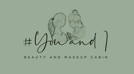 You and I Beauty and Makeup Cabin – kuva 2