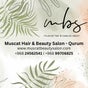 Muscat Hair & Beauty Salon Qurum - Muscat Hair & Beauty Salon, Sabco Centre, Qurum, Muscat