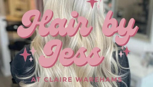Image de Hair By Jess at Claire Wareham Hair Specialists 1