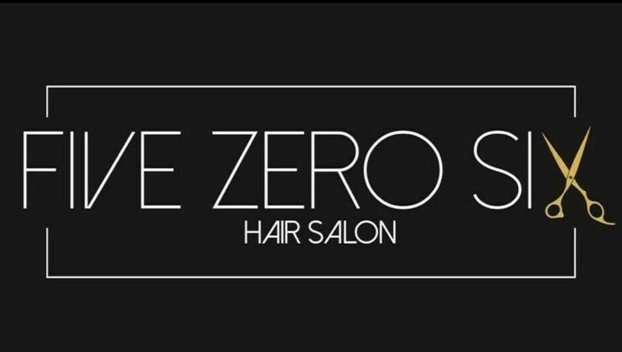 Five Zero Six Salon 1paveikslėlis