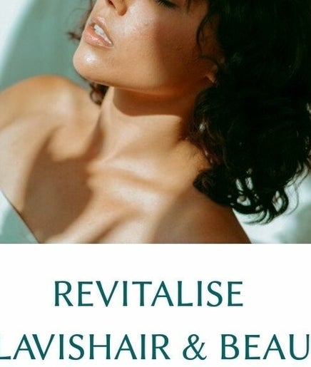 Revitalise at Lavishair and beauty billede 2