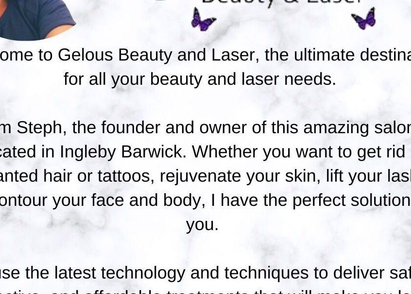 Welcome message at Gelous Beauty and Laser, Thornaby, England, GB, highlighting beauty and laser services.