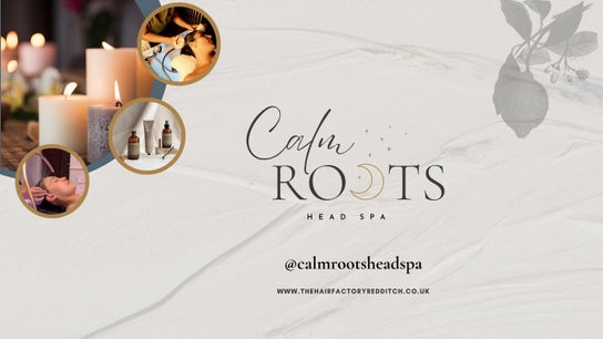 Calm Roots Head Spa