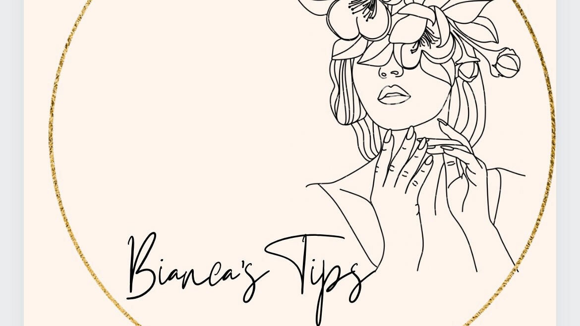 Bianca’s Tips - 1