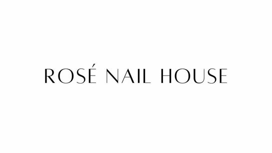 Rosé Nail House