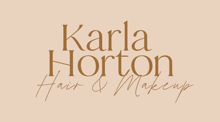 Karla Horton Hair and Makeup Artist